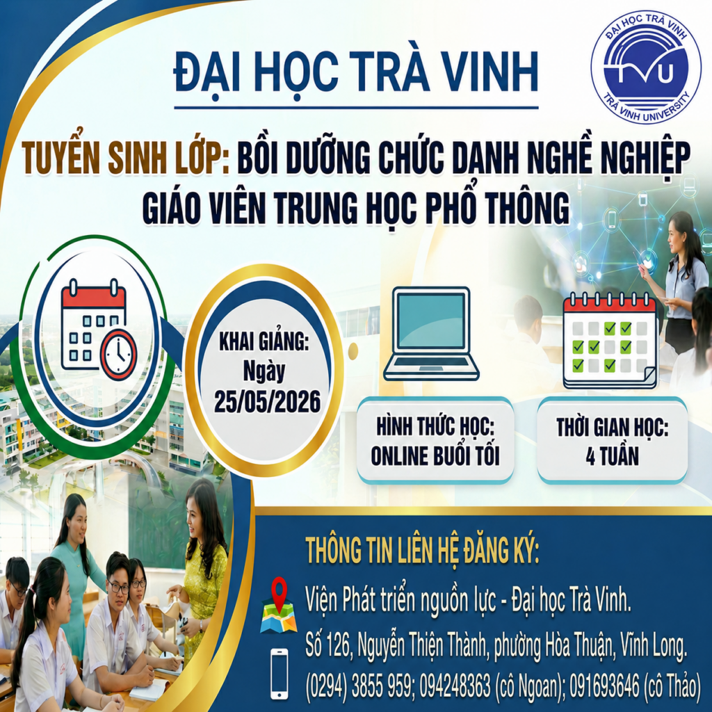 05.2026 – ĐH Trà Vinh Tuyển sinh lớp CDNN Giáo viên THPT